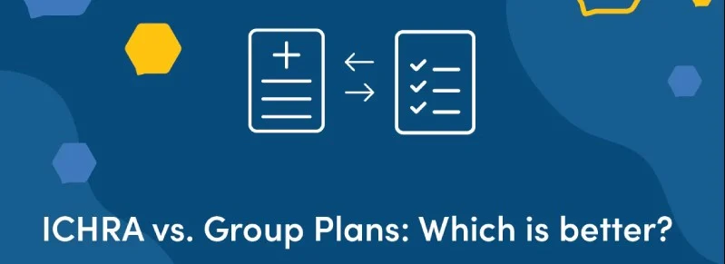 ICHRA v Grouip Plans which is better